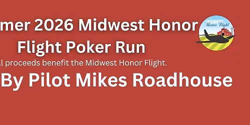 Midwest Honor Flight Poker Run Summer 2026 
