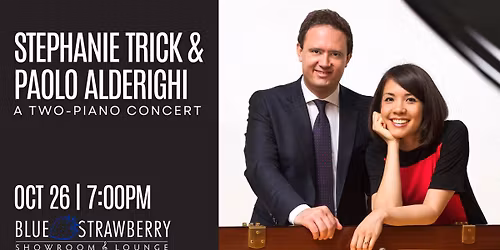 Stephanie Trick & Paolo Alderighi - A Two-Piano Concert