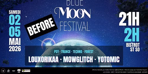 \ud83c\udf11 BEFORE BLUE MOON FESTIVAL \ud83c\udf11 GRATUIT