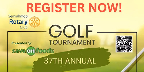 37th Annual Semiahmoo Rotary Charity Golf Tournament