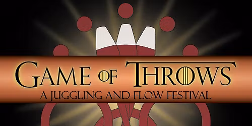 Game of Throws Juggling & Flow Festival 2026