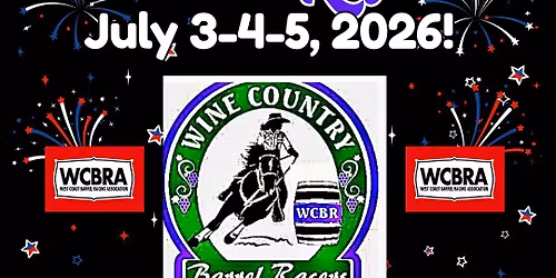 Wine Country Barrels Racers FIRECRACKER Jackpot 2026!