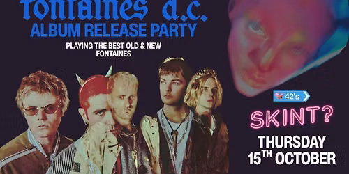 Skint - Fontaines D.C Special 