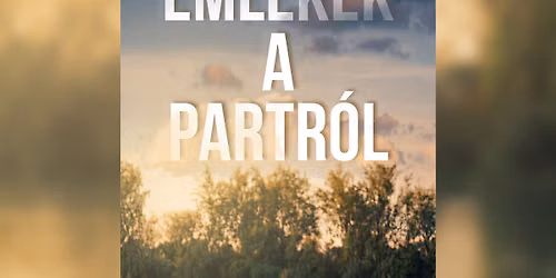 Eml\u00e9kek a partr\u00f3l - Filmvet\u00edt\u00e9s 