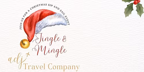 Jingle and Mingle Hosted by ADJ Travel Company and Ama Waterways