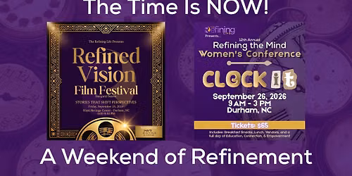 The Time is Now - A Weekend of Refinement
