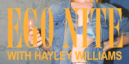 Spin Me Round's EGO NITE with Hayley williams 