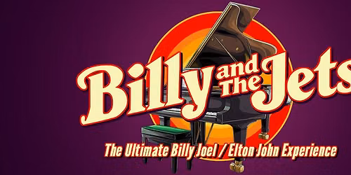 Billy and The Jets Live - 7:30pm Show @ School Street Playhouse