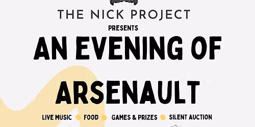 An Evening of Arsenault!