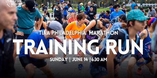 TIAA Philadelphia Marathon Kick-Off Training Run - NEW LOCATION