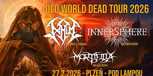 OLD WORLD DEAD tour 2026: PLZE\u0147 27.2.2026