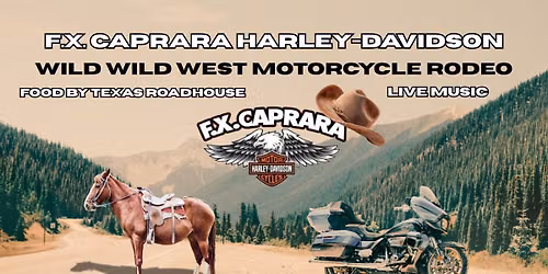 WILD WIL WEST MOTORCYCLE RODEO!
