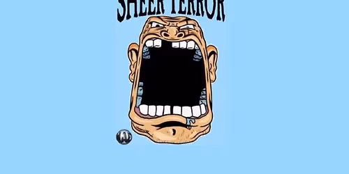 Sheer Terror | Kofmehl Solothurn