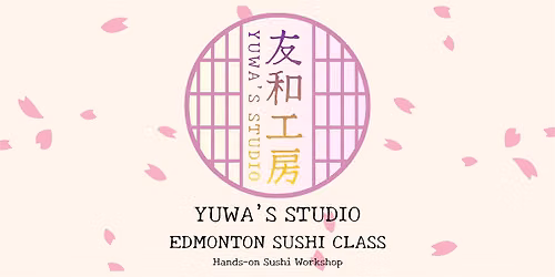 Edmonton Sushi Making Class at Izakaya TOMO
