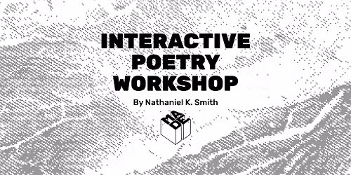 Interactive Poetry Workshop