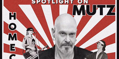 Spotlight on MUTZ \u2013 Homecoming Show