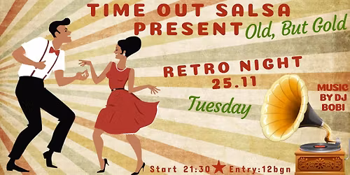Time Out RETRO salsa night & DJ BOBI at *mixtape5* | 25.11 | 21:30