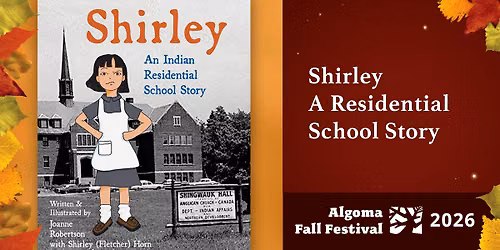 Shirley - An Indian Residential School Story