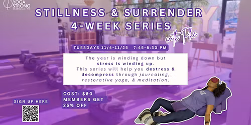 Stillness & Surrender: A 4-Week Journey Toward Calm