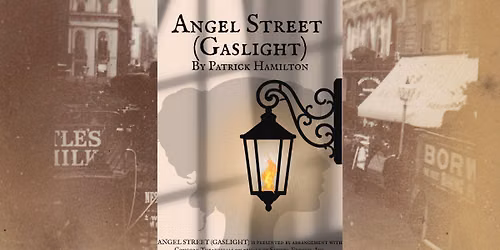 Angel Street (Gaslight) presented by Garland Civic Theatre