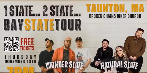 FREE 1 State...2 State..Baystate Tour with Wonderstate & Natural State