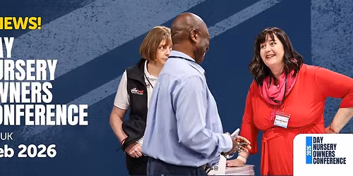 Day Nursery Owners Conference 2026