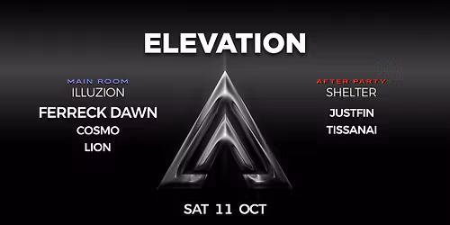 ELEVATION WITH FERRECK DAWN // SAT 11 OCT 2025