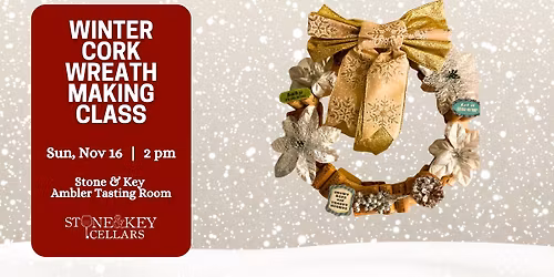 Winter Cork Wreath Workshop \u2744\ufe0f\ud83c\udf77