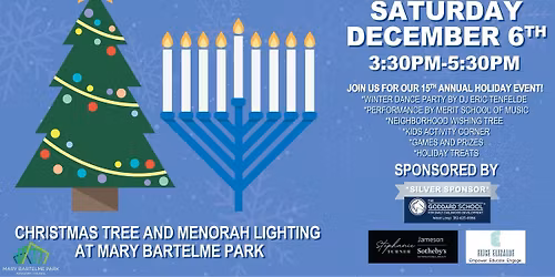 15th Annual Christmas Tree Lighting Celebration & Menorah Lighting at Mary Bartelme Park