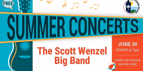The Scott Wenzel Big Band - FREE 2026 Summer Concert Series