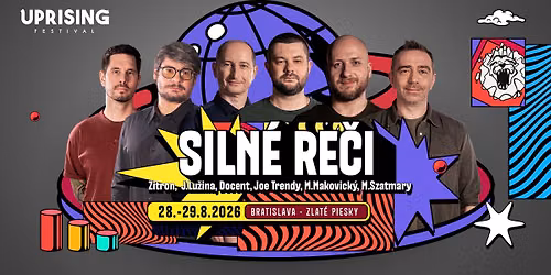 Siln\u00e9 Re\u010di na Uprising Festival