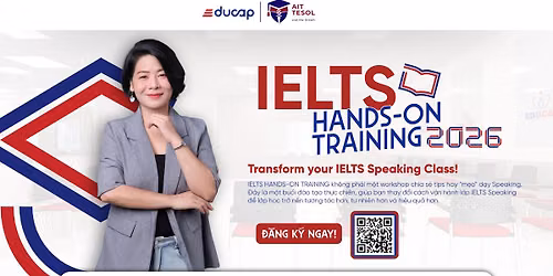 [27.06.2026] IELTS HANDS-ON TRAINING: TEACHING SPEAKING SKILLS