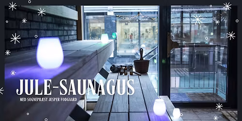 Jule-saunagus med sognepr\u00e6sten i Haraldslund