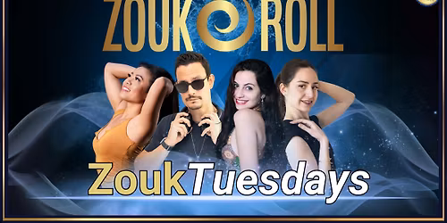 Zouk Roll Tuesdays