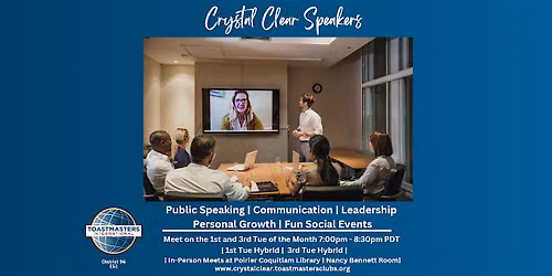 Crystal Clear Toastmasters - Regular Meeting