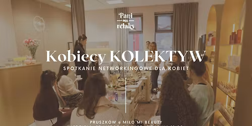 Kobiecy kolektyw \u2013 spotkanie networkingowe dla kobiet w Pruszkowie