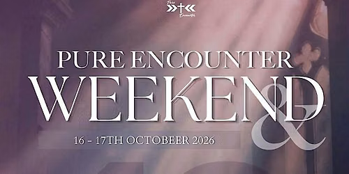 PURE ENCOUNTER WEEKEND 2026