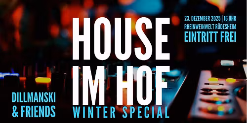 HOUSE IM HOF - Winter Edition