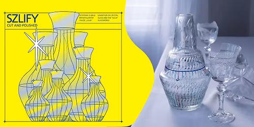 Oprowadzanie kuratorsko-autorskie po wystawie \u201eSzlify\u201d