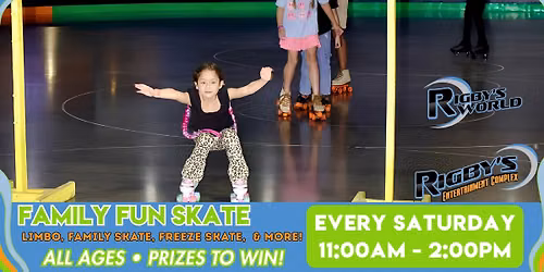 Family Fun Skate: Every Saturday at Rigby's