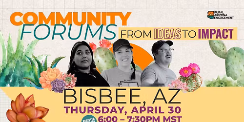 Cochise County Community Forum: From Ideas to Impact
