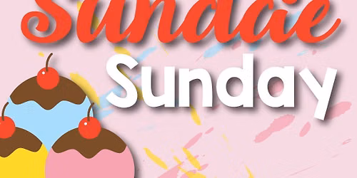 Sundae Sunday (Bell Creek Single Family Owners Association Only)