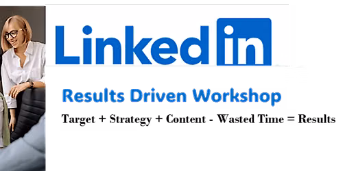 LinkedIn Results Driven Workshop