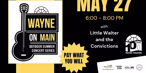 2026 Wayne on Main Concert Series: Little Walter and the Convictions