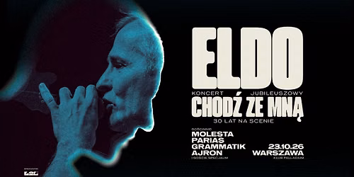 Eldo | Chod\u017a ze mn\u0105 | Koncert Specjalny | Palladium, Warszawa | 23.10.2026
