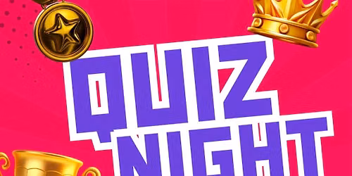 Quiz Night! 25th September 