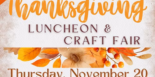 Thanksgiving Luncheon & Craft Fair