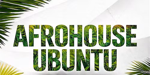 AFROHOUSE UBUNTU