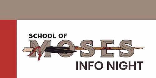 School of Moses Info Night and free cookout!