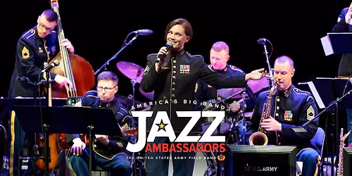 Foxborough, MA - The Jazz Ambassadors of the U.S. Army Field Band